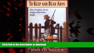 Buy books  To Keep and Bear Arms: The Origins of an Anglo-American Right online for ipad