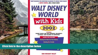 Big Deals  Walt Disney World with Kids, 2002  Best Buy Ever