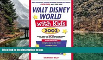 Big Deals  Walt Disney World with Kids, 2002  Best Buy Ever