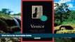 Must Have  Venice: A Literary Guide for Travellers (Literary Guides for Travellers)  Full Ebook