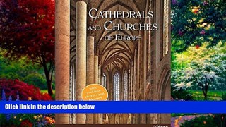 Best Buy Deals  Cathedrals and Churches of Europe  Full Ebooks Most Wanted