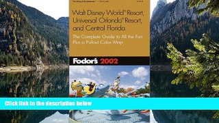Big Deals  Fodor s Walt Disney World(r) Resort, Universal Orlando(r) Resort, and Central Florida: