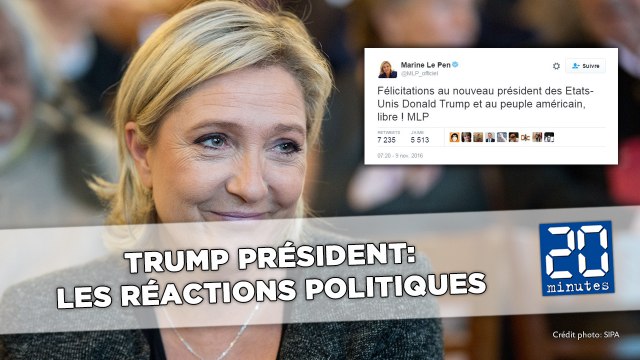 Donald Trump président: Les réactions politiques