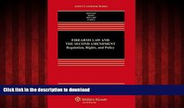 liberty books  Firearms Law   the Second Amendment; Regulation, Rights, and Policy (Aspen