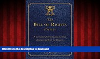 Buy book  The Bill of Rights Primer: A Citizen s Guidebook to the American Bill of Rights online