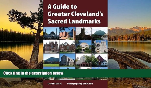 Big Deals A Guide to Greater Cleveland s Sacred Landmarks (Sacred Landmarks (Kent State)) Best