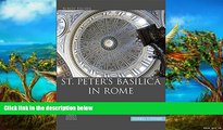 Big Deals  St. Peter s Basilica in Rome: A Handout for Tours or for Independent Exploration of the