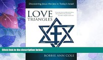 Big Sales  Love Triangles: Discovering Jesus the Jew in Today s Israel  Premium Ebooks Best Seller