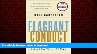 liberty book  Flagrant Conduct: The Story of Lawrence V. Texas online for ipad