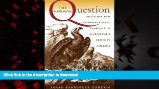 Buy book  The Mormon Question: Polygamy and Constitutional Conflict in Nineteenth-Century America