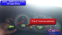 2003 - 2009 Volvo XC90 Oil Light Reset - Service Light Reset