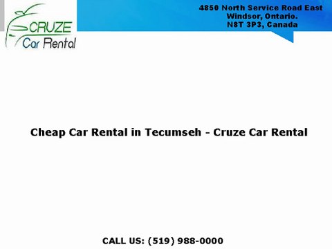 Cheap Rentals in Windsor Cheap Car Rental Tecumseh