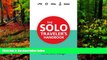 Best Deals Ebook  The Solo Traveler s Handbook 2nd Edition (Traveler s Handbooks)  Most Wanted