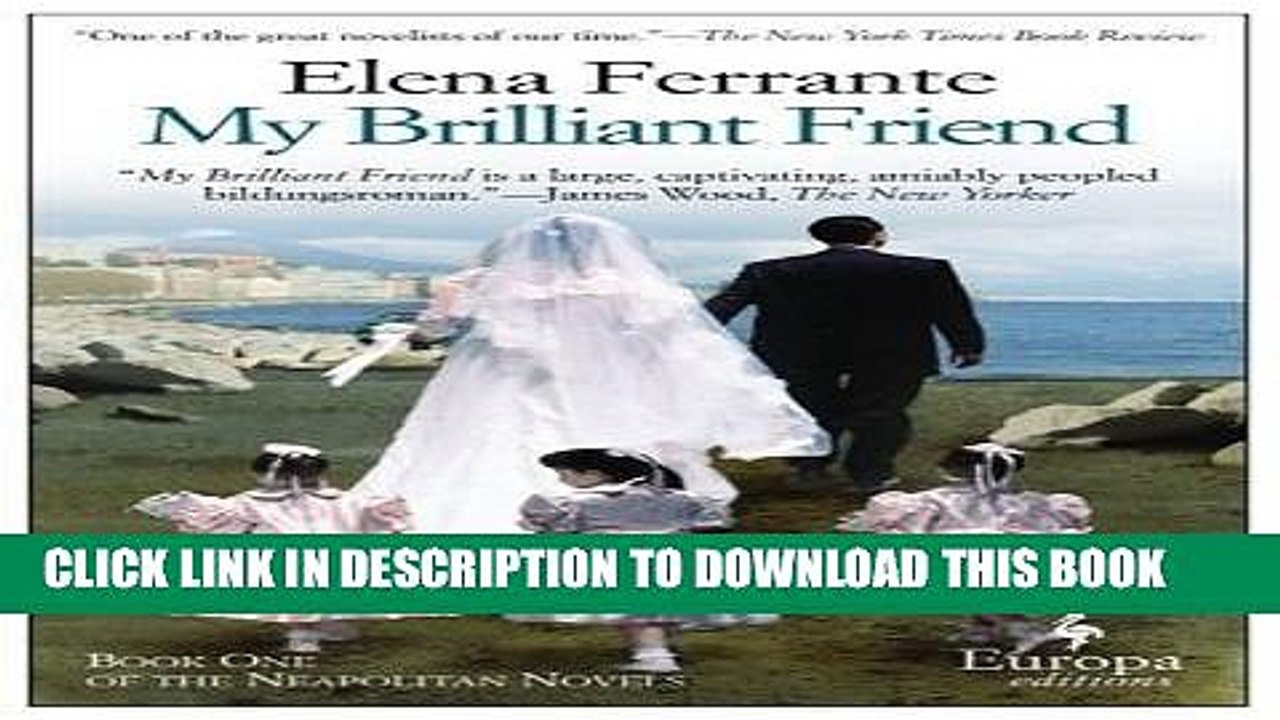 [PDF] My Brilliant Friend: Neapolitan Novels, Book One Full Online