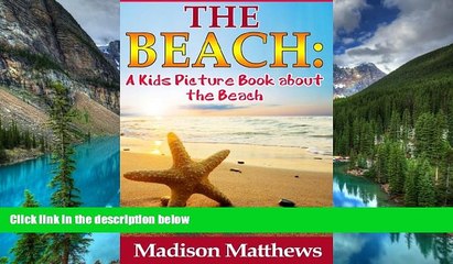 Ebook deals  Children s Book About Beaches: A Kids Picture Book About Beaches With Photos and Fun