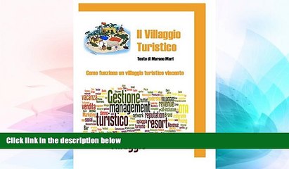 Must Have  Il villaggio Turistico (Italian Edition)  Full Ebook