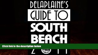 Best Buy Deals  Delaplaine s Guide to South Beach 2011  Best Seller Books Most Wanted