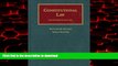Best book  Constitutional Law, 17th (University Casebooks) (University Casebook Series)