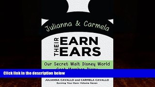 Best Buy Deals  Julianna and Carmela Earn Their Ears: Our Secret Walt Disney World Cast Member