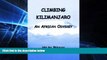 Ebook deals  Climbing Kilimanjaro: An African Odyssey  Buy Now