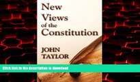 liberty book  New Views of the Constitution of the United States. online for ipad
