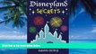 Best Buy Deals  Disneyland Secrets: A Grand Tour of Disneyland s Hidden Details  Full Ebooks Best