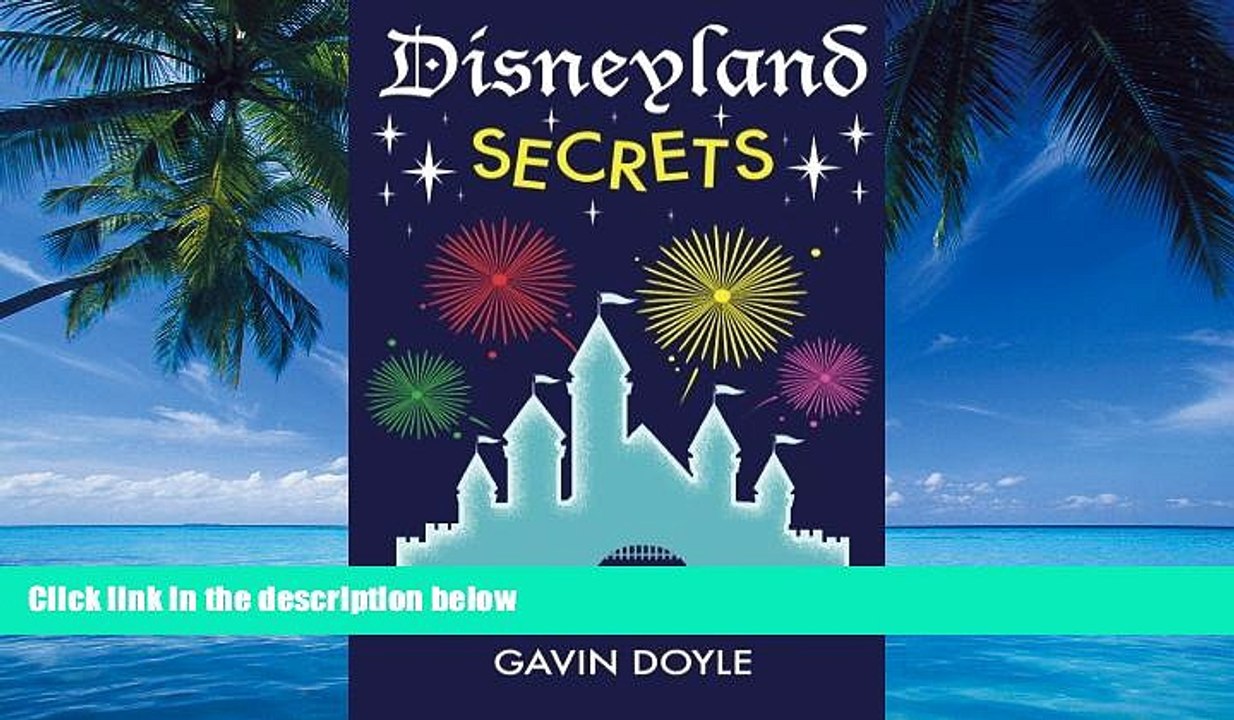 Best Buy Deals  Disneyland Secrets: A Grand Tour of Disneyland s Hidden Details  Full Ebooks Best