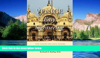Must Have  Venice, Easy Sightseeing: A Guide Book for Casual walkers, Seniors and Wheelchair