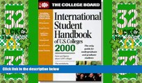 Deals in Books  International Student Handbook 2000 (International Student Handbook of Us Colleges
