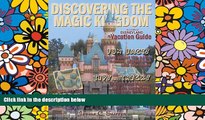 Ebook deals  Discovering The Magic Kingdom: An Unofficial Disneyland Vacation Guide  Most Wanted