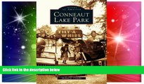 Ebook Best Deals  Conneaut Lake Park  (PA)   (Images of America)  Full Ebook