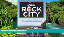Ebook deals  See Rock City:: The History of Rock City Gardens (Landmarks)  Full Ebook