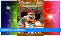 Ebook Best Deals  Discover the Magic: The Ultimate Insider s Guide to Walt Disney World  Full Ebook