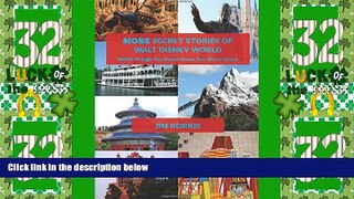 Big Sales  More Secret Stories of Walt Disney World: More Things You Never Knew You Never Knew