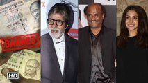 B-Town RESPONSE : Ban on 500 and 1000 rupees notes