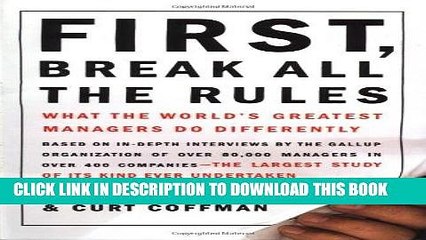 [PDF] First, Break All The Rules: What The Worlds Greatest Managers Do Differently Popular
