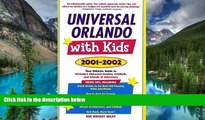 Ebook Best Deals  Universal Orlando with Kids : Your Ultimate Guide to Orlando s Universal