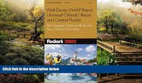 Must Have  Fodor s Walt Disney World(r) Resort, Universal Orlando(r) Resort, and Central Florida: