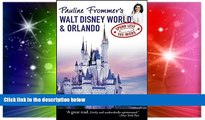 Ebook deals  Pauline Frommer s Walt Disney World   Orlando (Pauline Frommer Guides)  Most Wanted