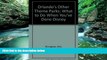 Best Buy Deals  Orlando s Other Theme Parks: What to Do After You Ve Done Disney  Full Ebooks