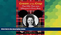 Ebook deals  Cream of the Crop: Tour Guide Tales from Disneyland s Golden Years  Most Wanted