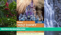 Best Deals Ebook  Fodor s Walt Disney World 2014: with Universal, SeaWorld, and the Best of