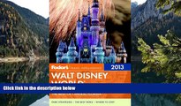 Best Deals Ebook  Fodor s Walt Disney World 2013: With Universal, SeaWorld, and the Best of