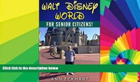 Ebook deals  Walt Disney World for Senior Citizens  Most Wanted