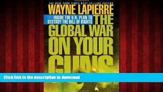 liberty book  The Global War on Your Guns: Inside the UN Plan To Destroy the Bill of Rights online