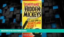 Big Sales  Disneyland s Hidden Mickeys: A Field Guide to the Disneyland Resort s Best-Kept