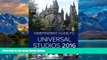Best Buy Deals  The Independent Guide to Universal Studios Hollywood 2016  Full Ebooks Best Seller