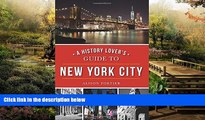 Ebook deals  A History Lover s Guide to New York City (History   Guide)  Most Wanted