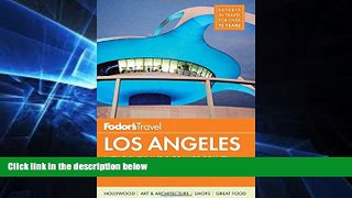 Must Have  Fodor s Los Angeles: with Disneyland   Orange County (Full-color Travel Guide)  Buy Now