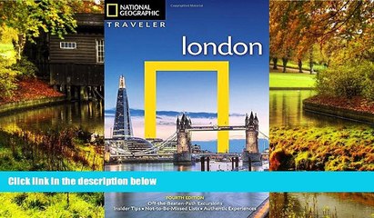 Must Have  National Geographic Traveler: London, 4th Edition  Buy Now